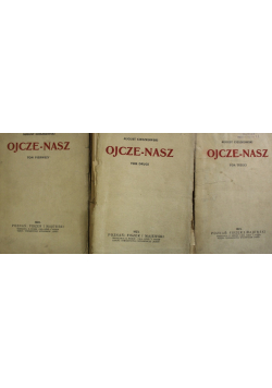Ojcze nasz Tom 1 do 3 1923 r.
