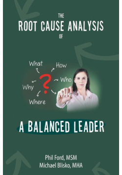 The Root Cause Analysis of a Balanced Leader