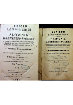 Słownik łacińsko - polski Tom I i II ok.  1841 r.