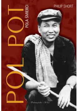 Pol Pot. Pola śmierci