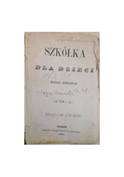 Szkółka dla dzieci, 1870 r.
