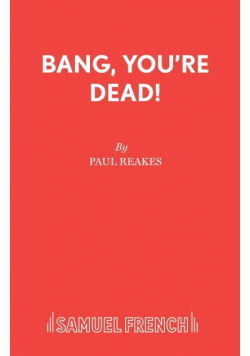 Bang, You're Dead!