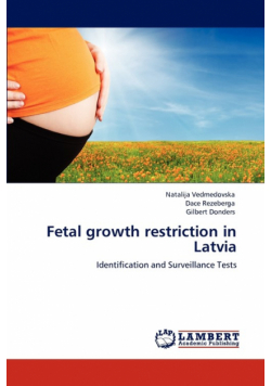 Fetal growth restriction in Latvia