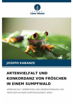 Artenvielfalt Und Konkordanz Von Fröschen In Einem Sumpfwald
