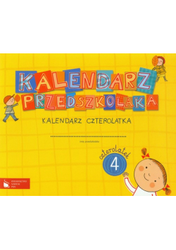Kalendarz przedszkolaka Kalendarz czterolatka
