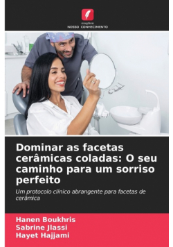 Dominar as facetas cerâmicas coladas