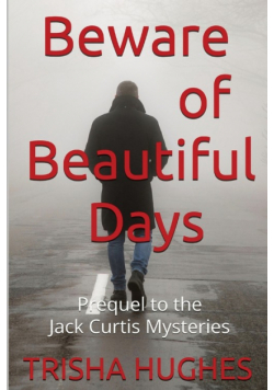 Beware of Beautiful Days