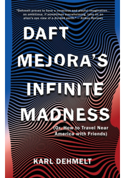 Daft Mejora's Infinite Madness