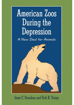 American Zoos During the Depression