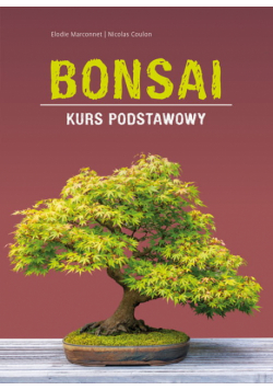 Bonsai - kurs podstawowy