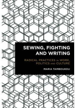 Sewing, Fighting and Writing