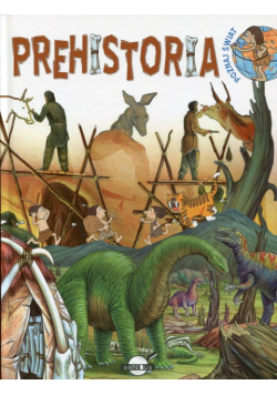 Poznaj świat Prehistoria