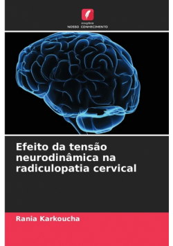 Efeito da tensão neurodinâmica na radiculopatia cervical
