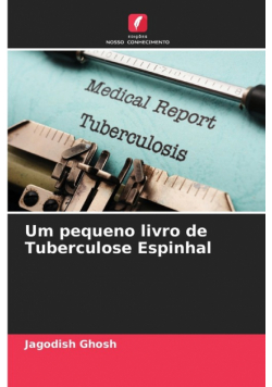 Um pequeno livro de Tuberculose Espinhal