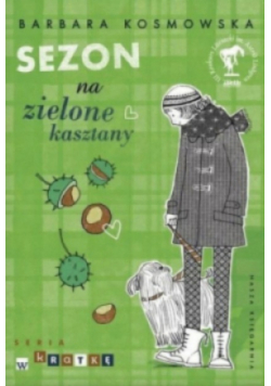 Sezon na zielone kasztany