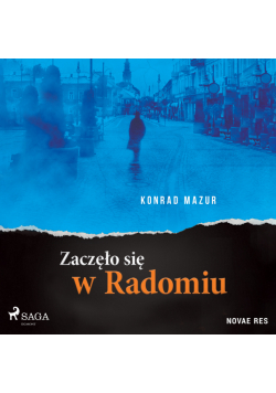 Zaczęło się w Radomiu