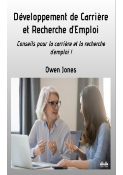 Développement De Carrière Et Recherche D'Emploi - Conseils Pour La Carrière Et La Recherche D'Emploi