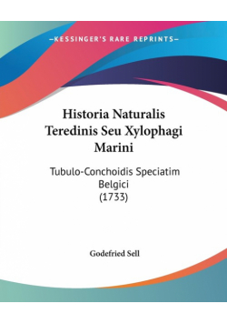 Historia Naturalis Teredinis Seu Xylophagi Marini