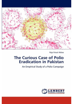 The Curious Case of Polio Eradication in Pakistan