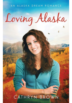 Loving Alaska