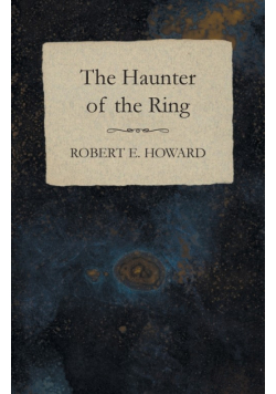 The Haunter of the Ring