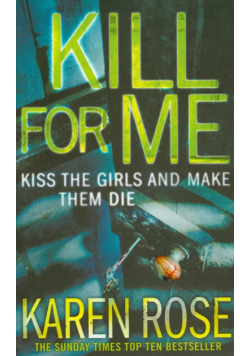 Kill For Me
