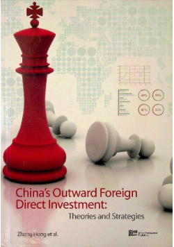 China's Outward Foreign Direct Investment: Theories and Strategies