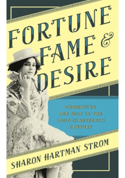 Fortune, Fame, and Desire