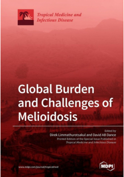 Global Burden and Challenges of Melioidosis