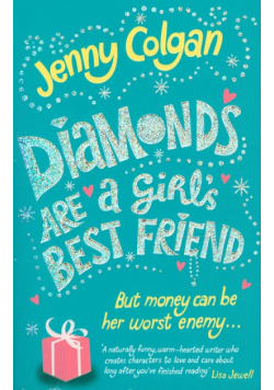 Diamonds are a Girl's Best Friend