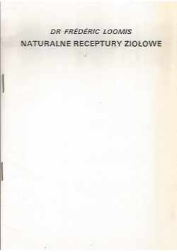 Naturalne receptury ziołowe