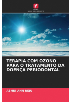 Terapia Com Ozono Para O Tratamento Da Doença Periodontal