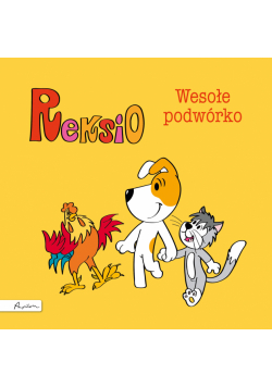 Reksio. Wesołe podwórko