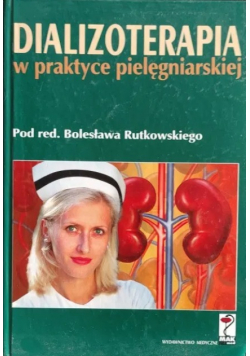 Dializoterapia w praktyce pielęgniarskiej