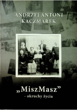 Miszmasz okruchy życia