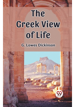 The Greek View of Life