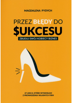 Przez błędy do sukcesu.
