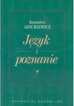 Język i poznanie Wybór pism t.1