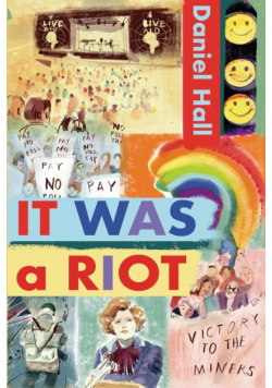 It Was a Riot