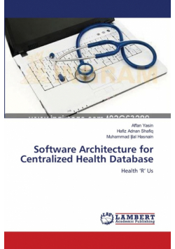 Software Architecture for Centralized Health Database