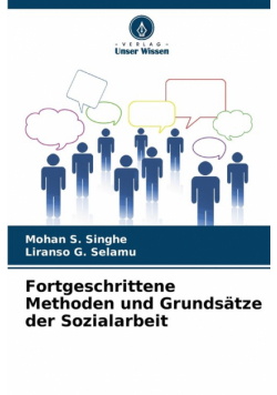 Fortgeschrittene Methoden und Grundsätze der Sozialarbeit