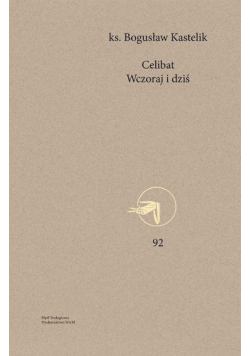 Celibat Wczoraj i dziś