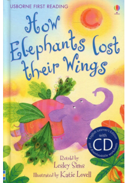 How Elephants Lost Their Wings + CD