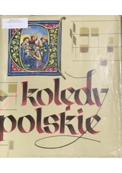 Kolędy Polskie, tom I
