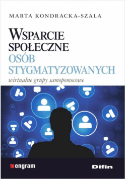 Wsparcie społeczne osób stygmatyzowanych