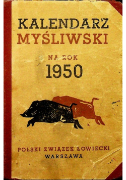 Kalendarz myśliwski 1950 r.