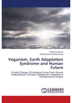 Veganism, Earth Adaptation Syndrome and Human Future