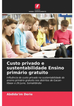 Custo privado e sustentabilidade Ensino primário gratuito