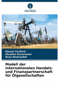Modell der internationalen Handels- und Finanzpartnerschaft für Ölgesellschaften