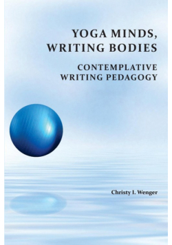 Yoga Minds, Writing Bodies